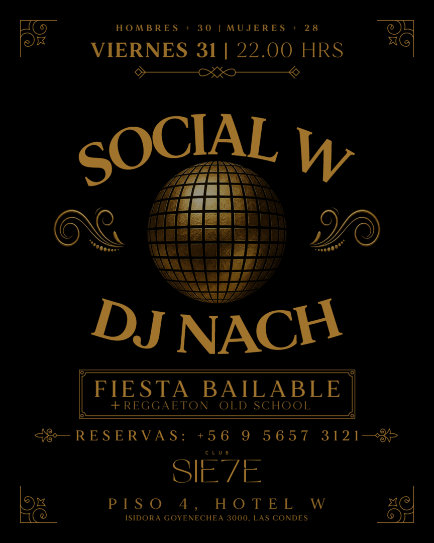 SOCIAL W ★ VIERNES 31 JULIO ★ Club Siete - Piso 4 Hotel W