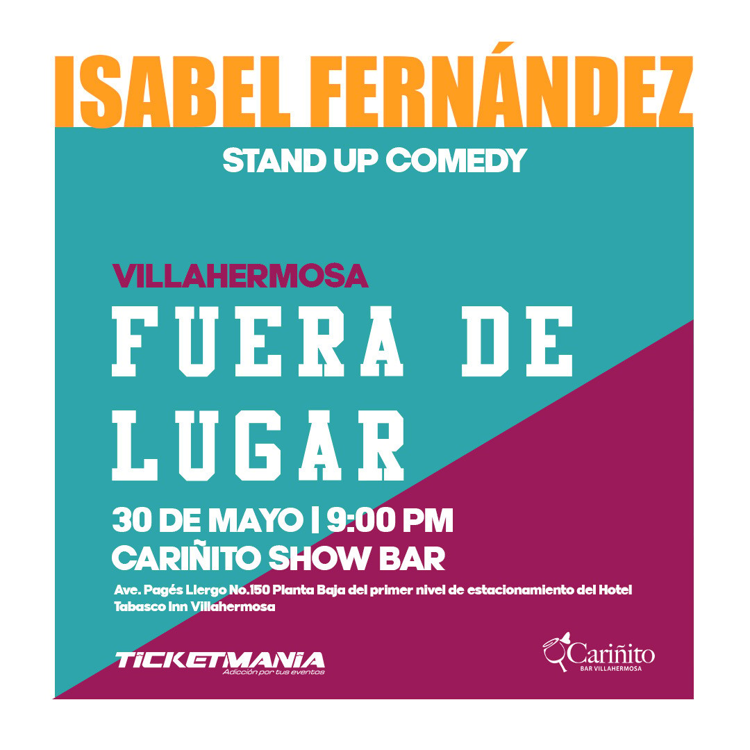 Isabel Fernandez "Fuera de Lugar" en Villahermosa