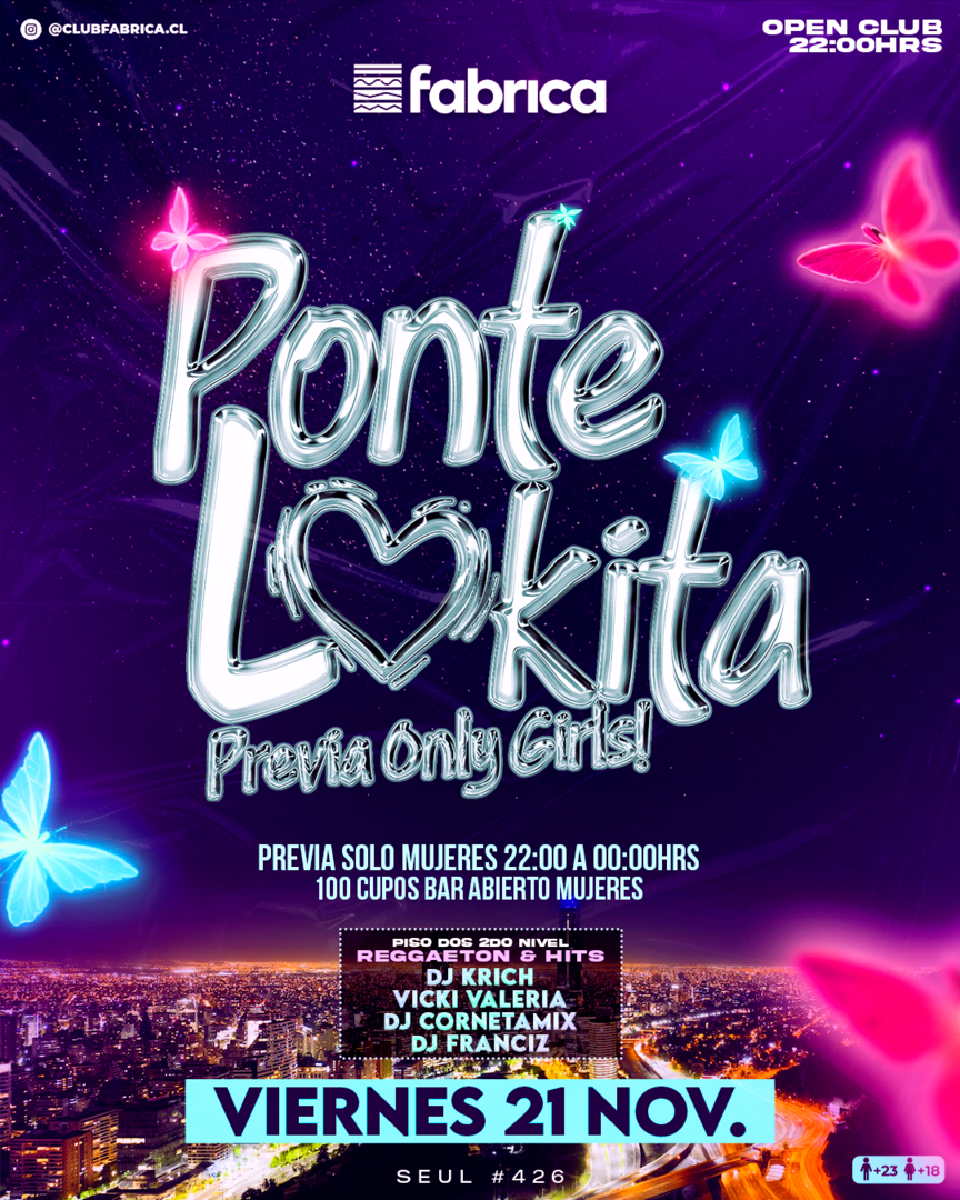 Club Fabrica Presenta Ponte Lokita @ Viernes 21 Noviembre