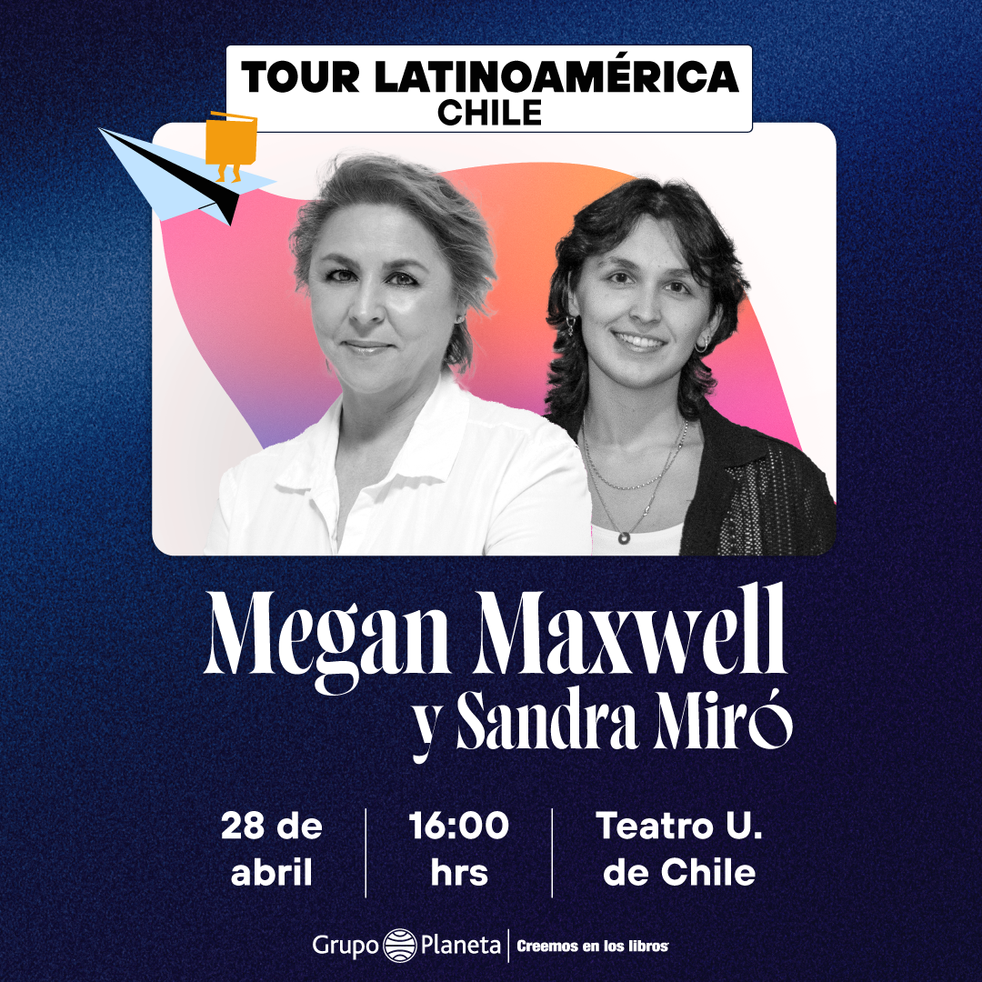 ¡Megan Maxwell y Sandra Miró llegan a Santiago con un evento imperdible!