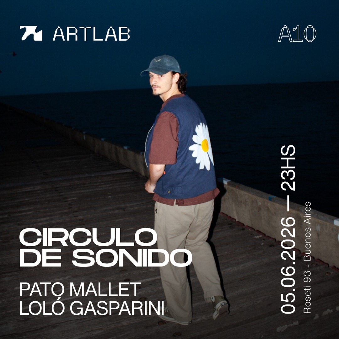 Artlab | Circulo de Sonido | Pato Mallet + Loló Gasparini