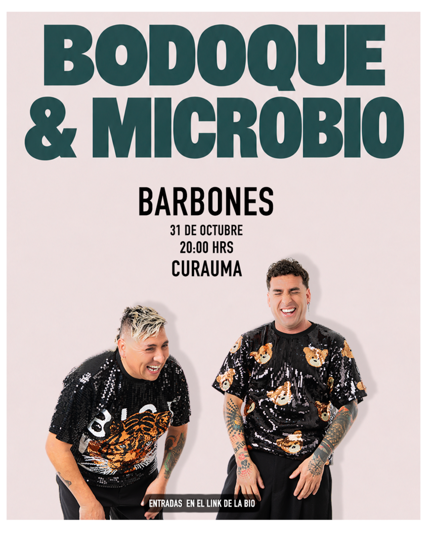 Bodoque & Microbio - Curauma - Barbones Curauma