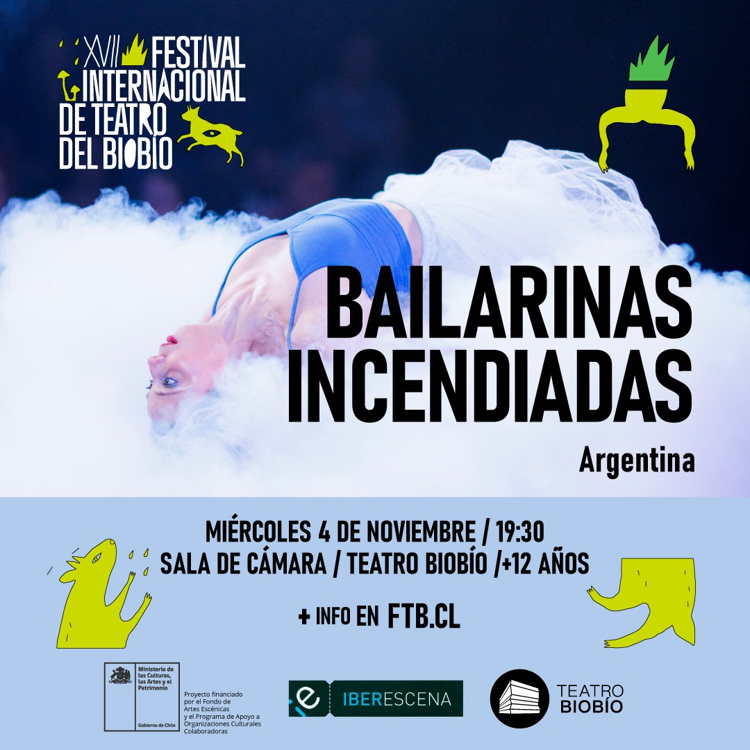 Bailarinas incendiadas: Festival Internacional de Teatro del Biobío
