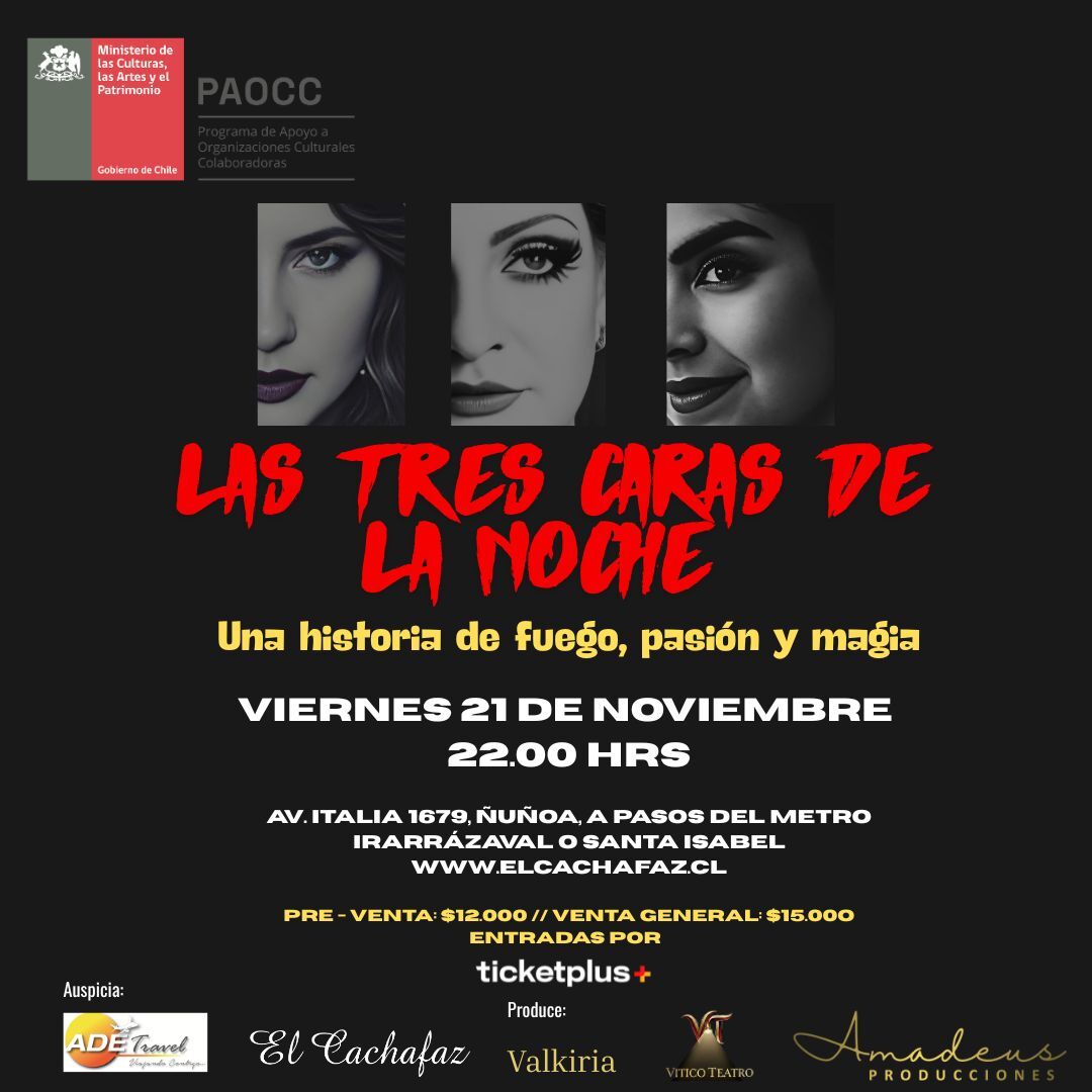  Ciclo de Teatro- Las Tres Caras de La Noche- 21 de Noviembre 22 hrs