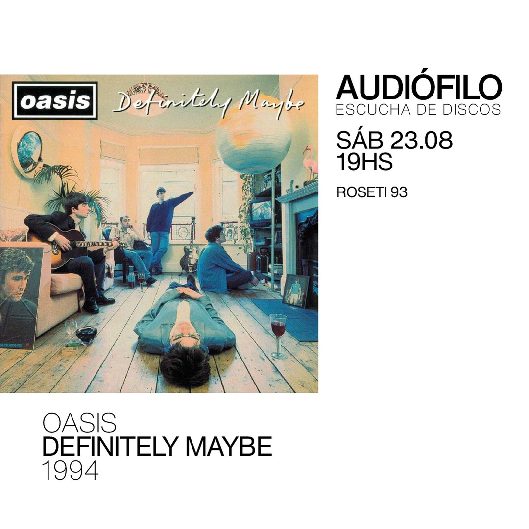 Escucha de Discos - Oasis - Definitely Maybe (1994)