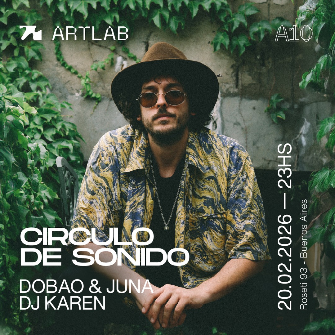 Artlab | Circulo de Sonido | Dobao & Juna + Dj Karen