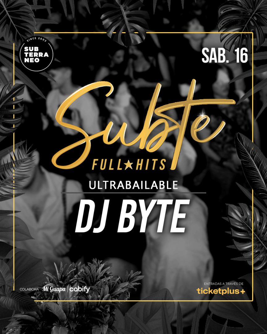 SUBTE FULL HITS Ultrabailables 🎵 SÁBADO 16 MAYO ★ Club Subterráneo (+23)