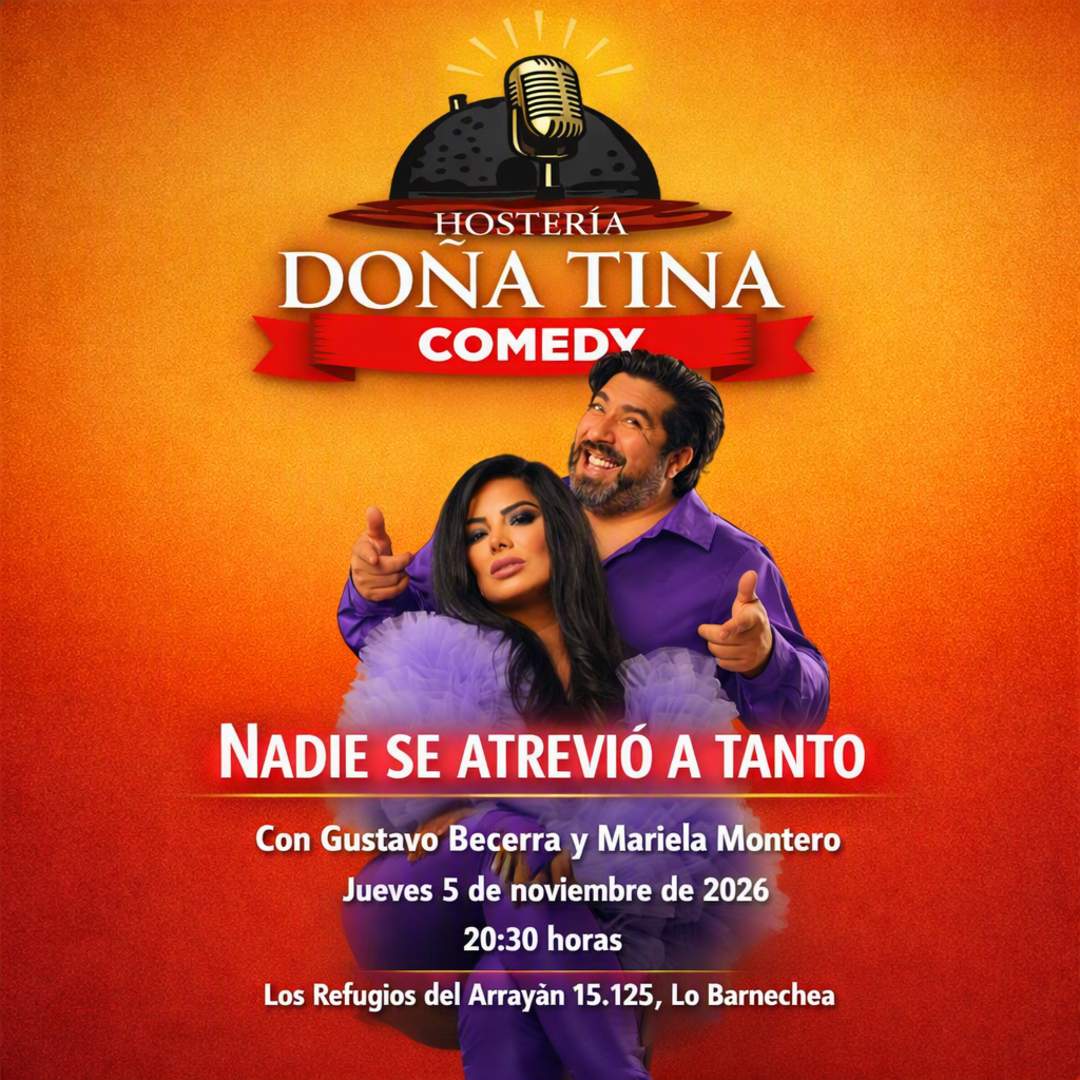 Doña Tina Comedy "Nadie se Atrevió a Tanto" con Gustavo Becerra y Mariela Montero 