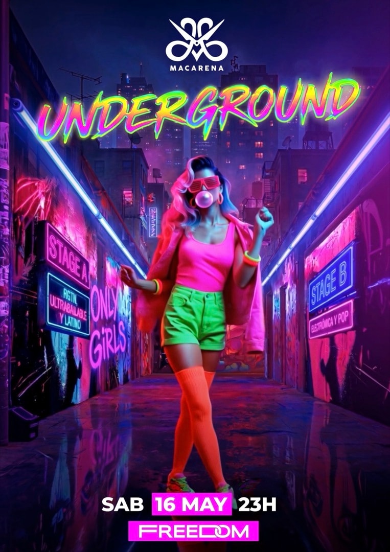 MACARENA UNDERGROUND - 16 DE MAYO - SALA VICTORIA & BLACKOUT STAGE, SPOT FREEDOM - 23:00