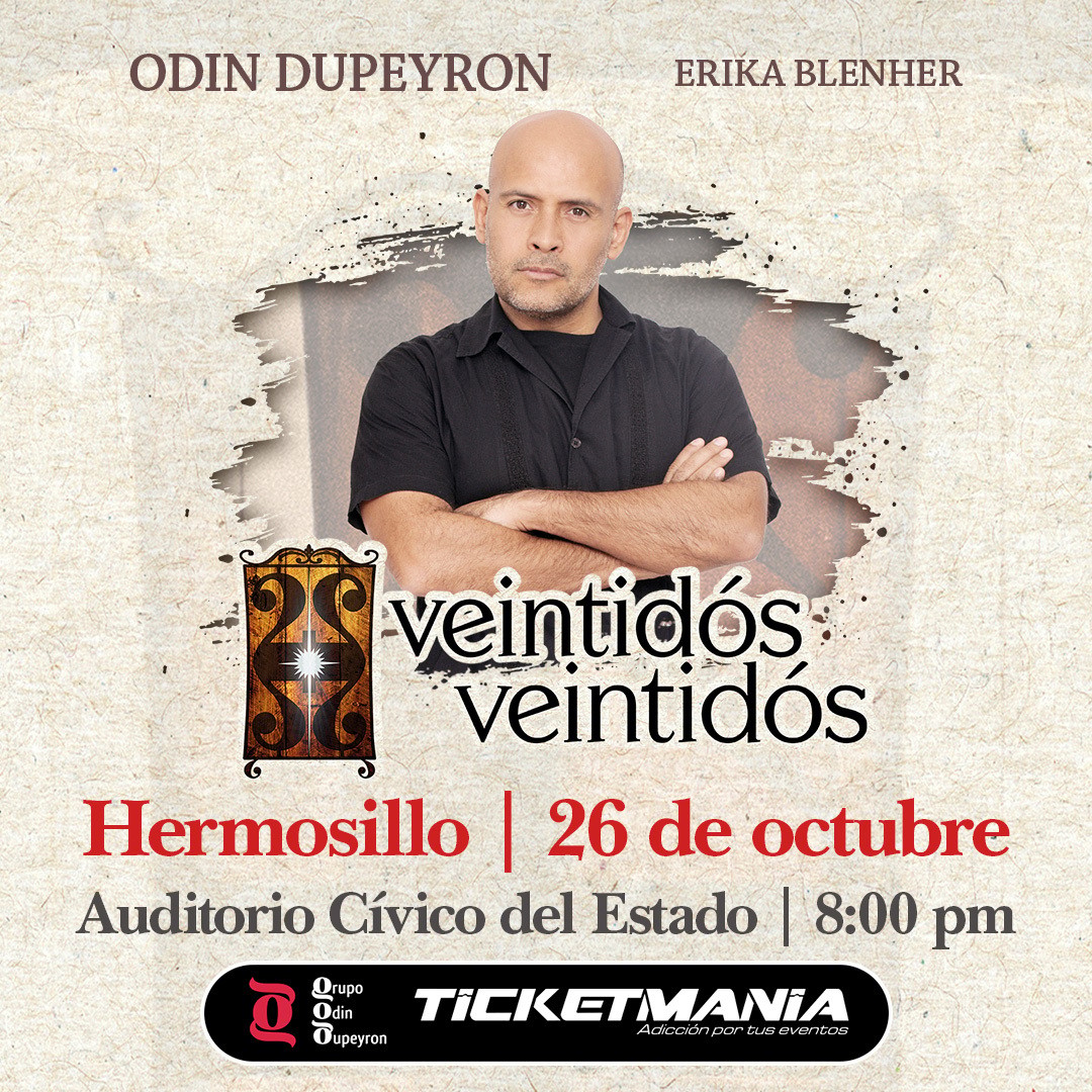 Veintidos Veintidos de Odin Dupeyron en Hermosillo