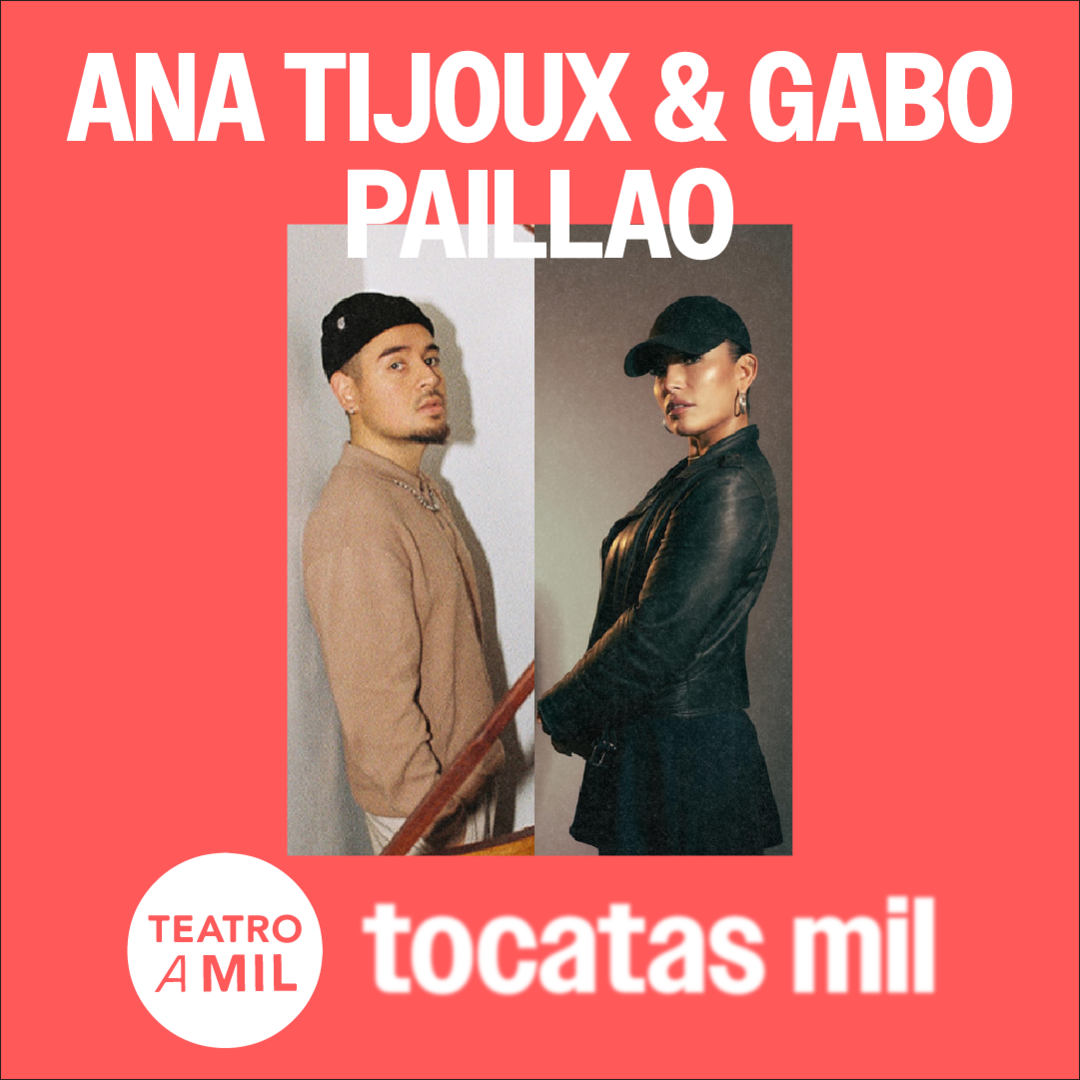 ANA TIJOUX & GABO PAILLAO