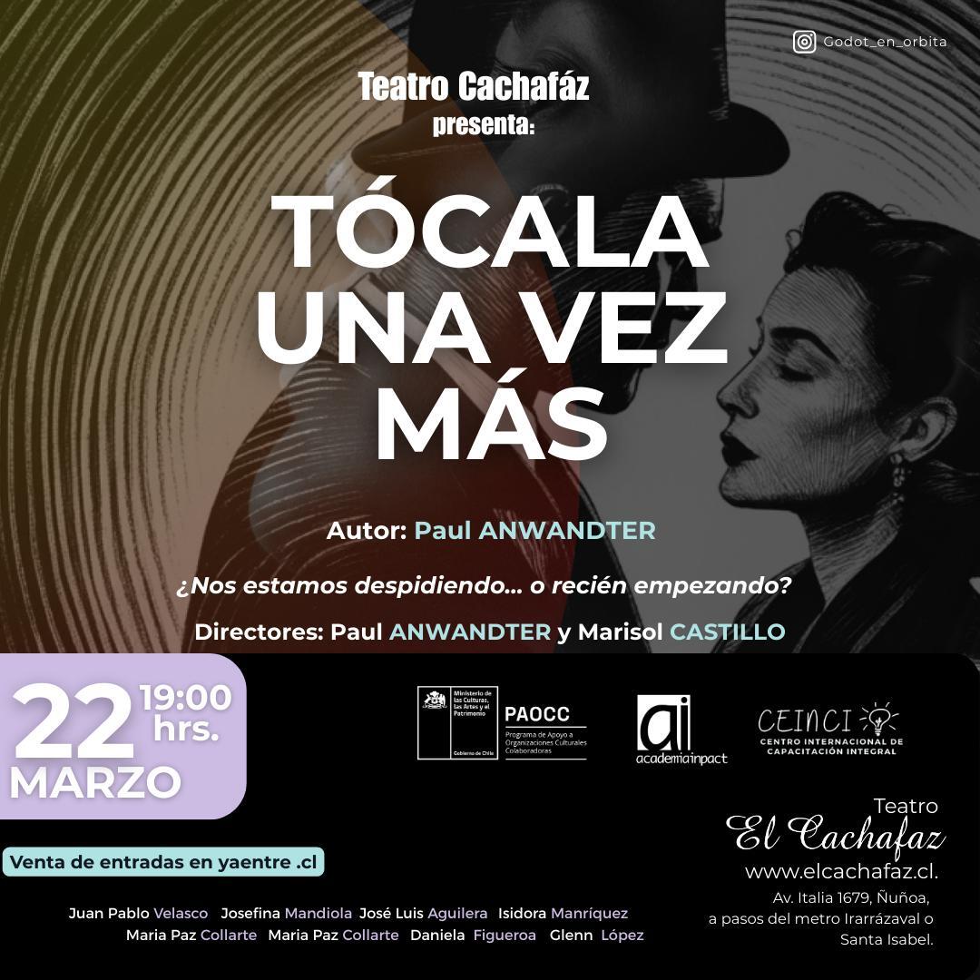 Ciclo de Teatro-Tócala una vez más- Domingo 22 de Marzo 19hrs