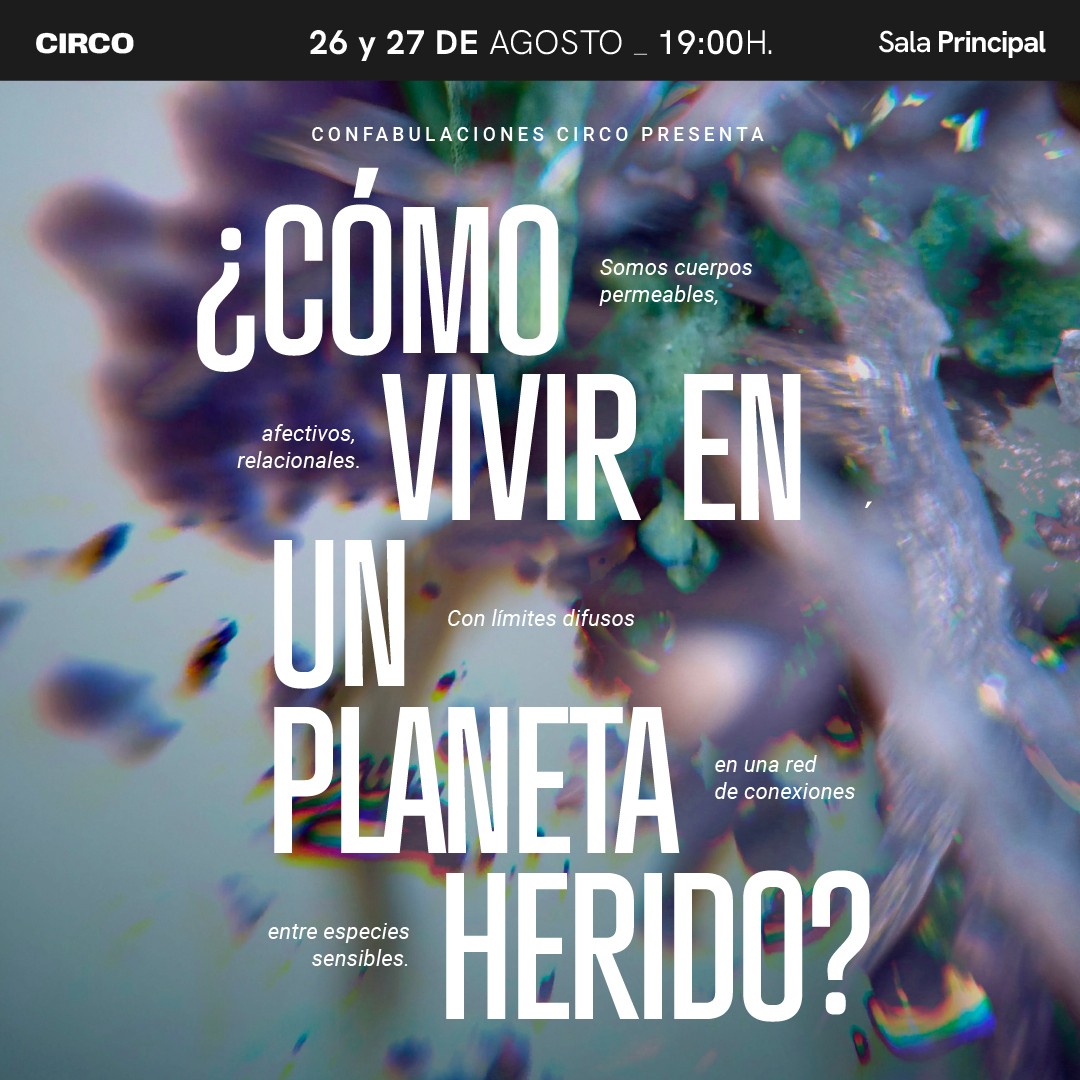 ¿Cómo vivir en un planeta herido?