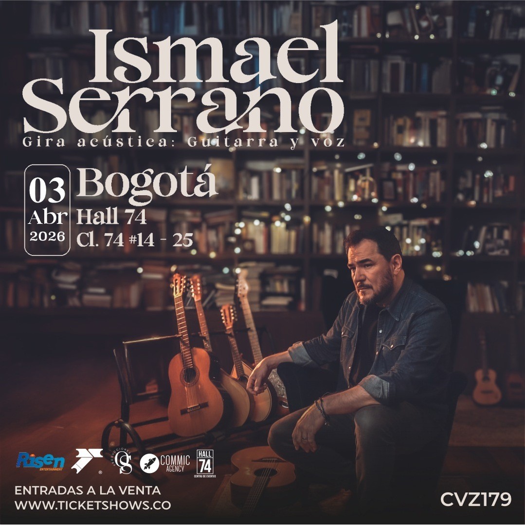 ISMAEL SERRANO BOGOTÁ																		