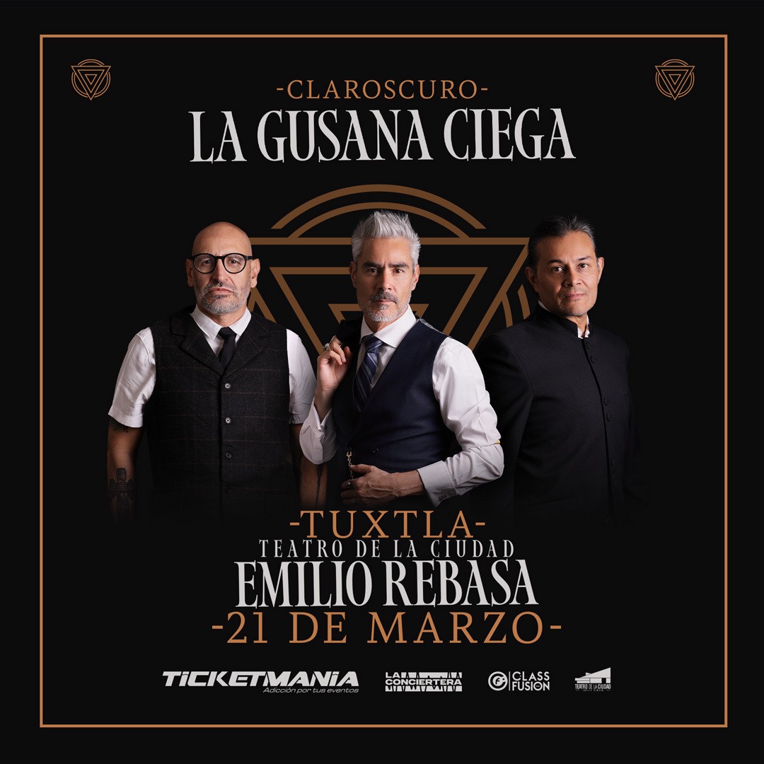 La Gusana Ciega en Tuxtla Gutiérrez