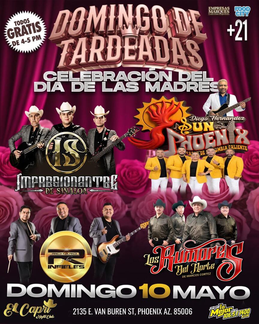 Domingos de Tardeadas-Dia de las Madres-Los Irresistibles de Sinaloa-Diego Hernandez Sun Phoenix-Richard y Los Infieles-Los Rumores del Norte
