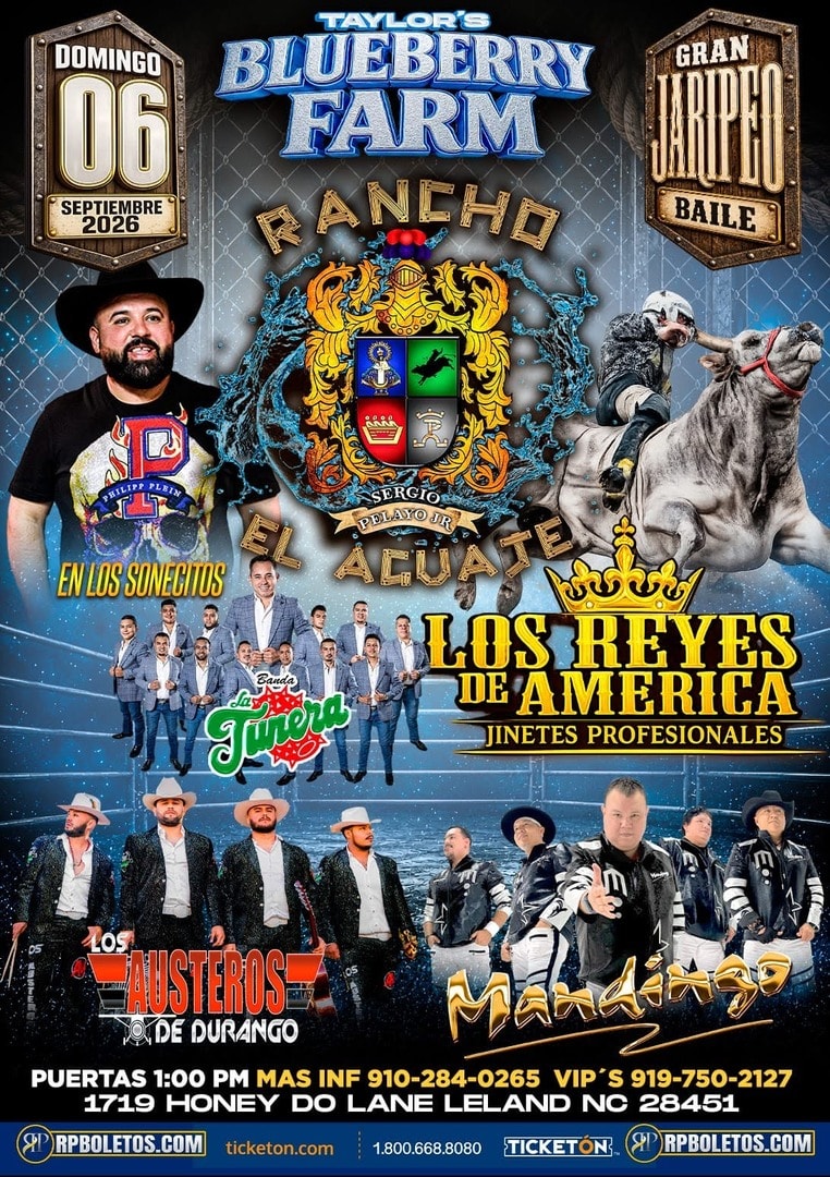 Rancho El Aguaje-Banda La Tunera-Los Austeros-Mandingo-Taylor's Blueberry Farm-Leland NC