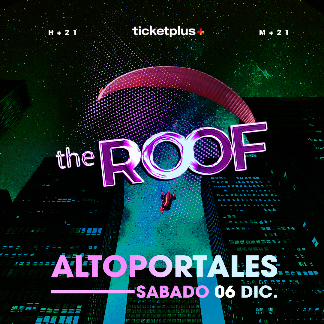 THE ROOF | SÁBADO 06 DICIEMBRE