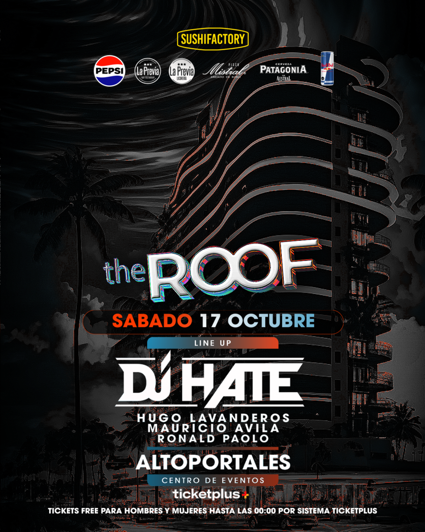 THE ROOF DJ Hate - ALTOPORTALES - 17 DE OCTUBRE