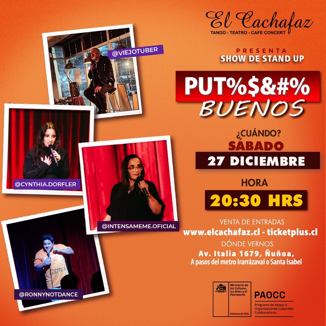 Show Stand Up-Put#$% Buenos-Sabado 27 Diciembre 20:30 hrs