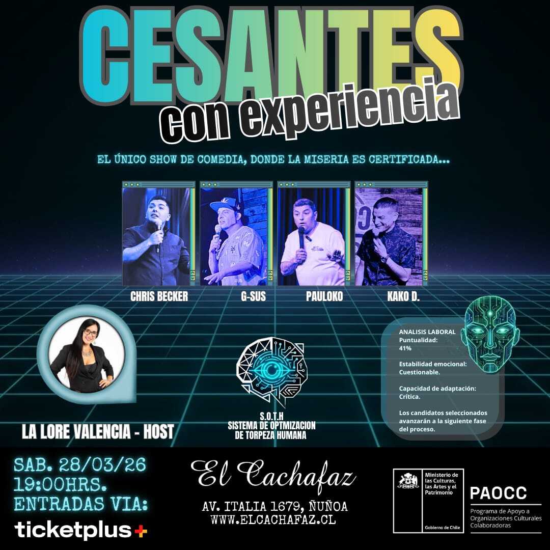 Show de Stand Up-Cesante? entonces tienes la experiencia Sabado 28 Marzo 19 hrs