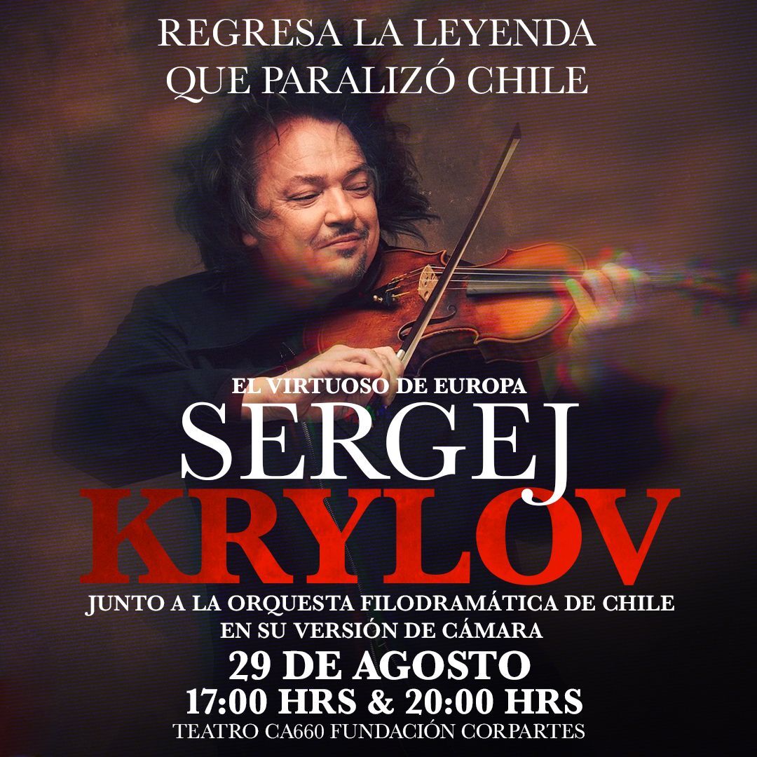 SERGEJ KRYLOV ¡EL VIRTUOSO DE EUROPA VUELVE A CHILE!
