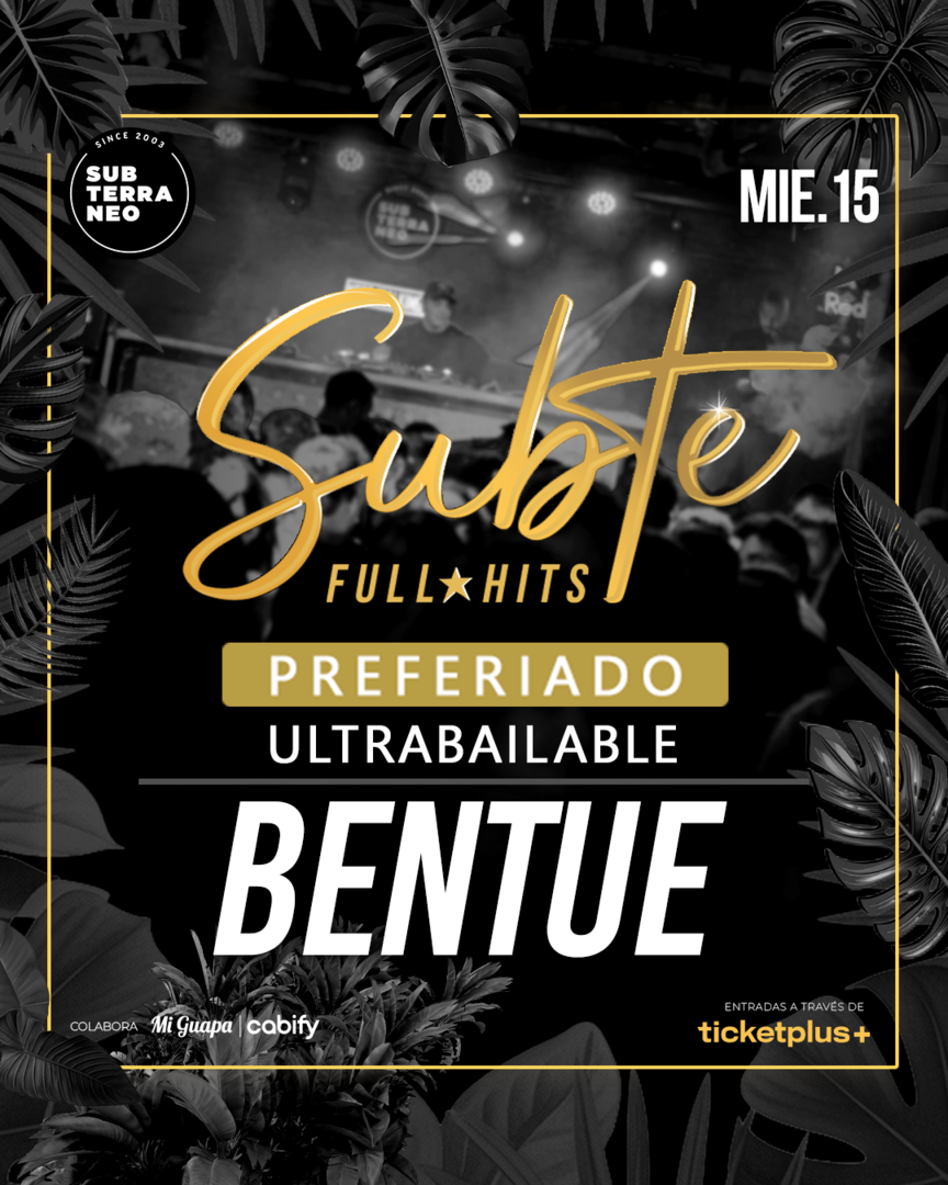 SUBTE FULL HITS Ultrabailables PRE-FERIADO🎵 MIÉRCOLES 15 JULIO ★ Club Subterráneo (+23)