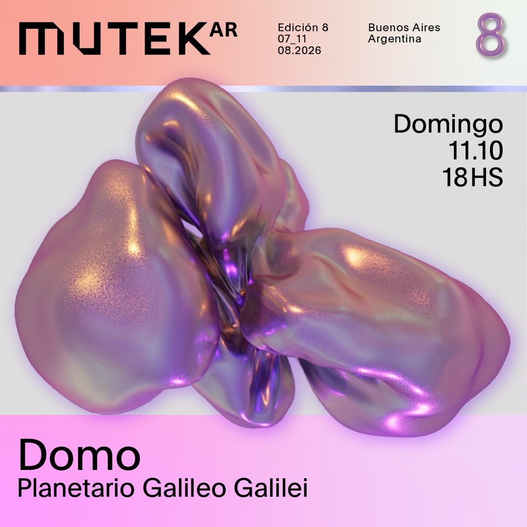 MUTEK.AR Edición 8 | Domo | Planetario