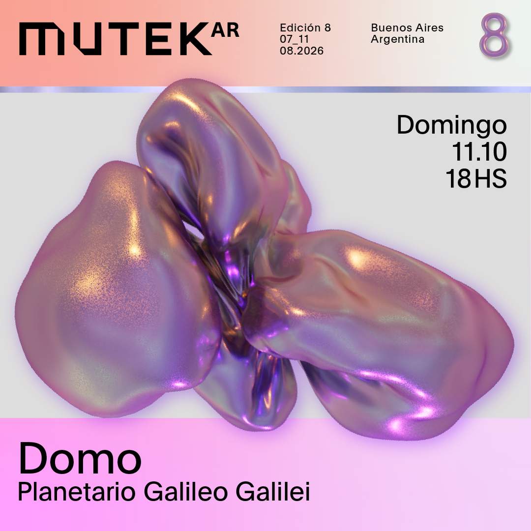 MUTEK.AR Edición 8 | Domo | Planetario