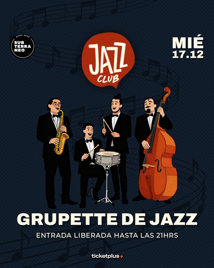 JAZZ CLUB 🎵 MIÉRCOLES 17 DICIEMBRE ★ Club Subterráneo 
