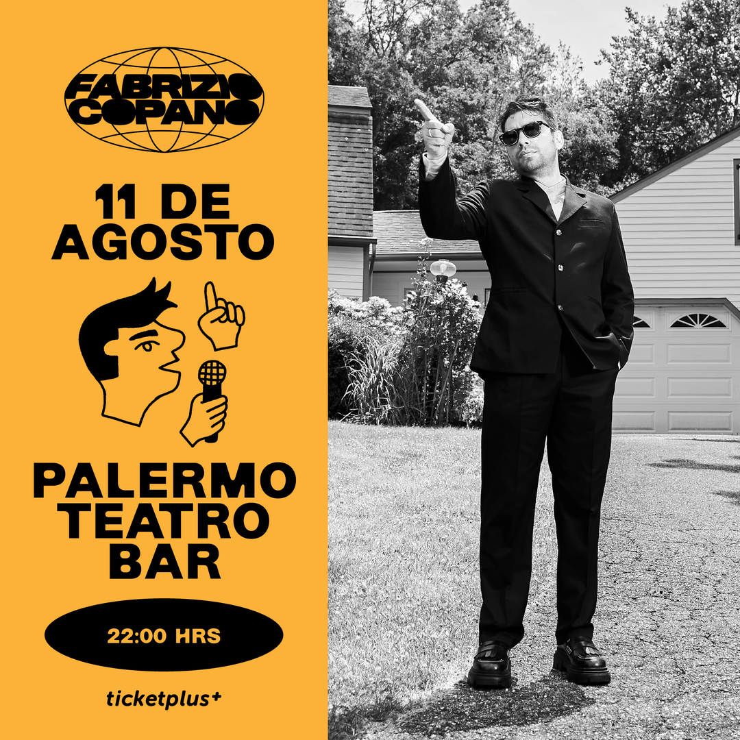 FABRIZIO COPANO / PALERMO TEATRO BAR / LUNES 11 DE AGOSTO / 22:00 HRS