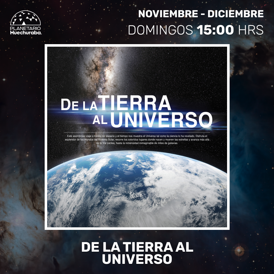 DE LA TIERRA AL UNIVERSO
