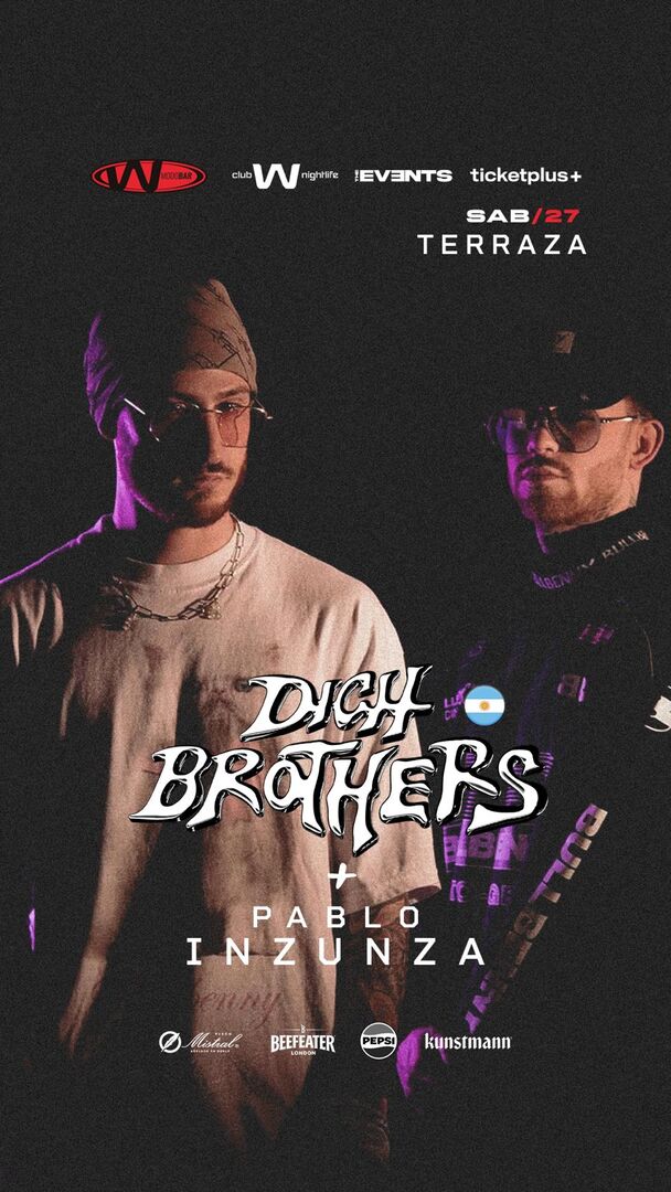  Sabado 27 Diciembre / DICH BROTHERS & PABLO INZUNZA / ModoBar & Club W