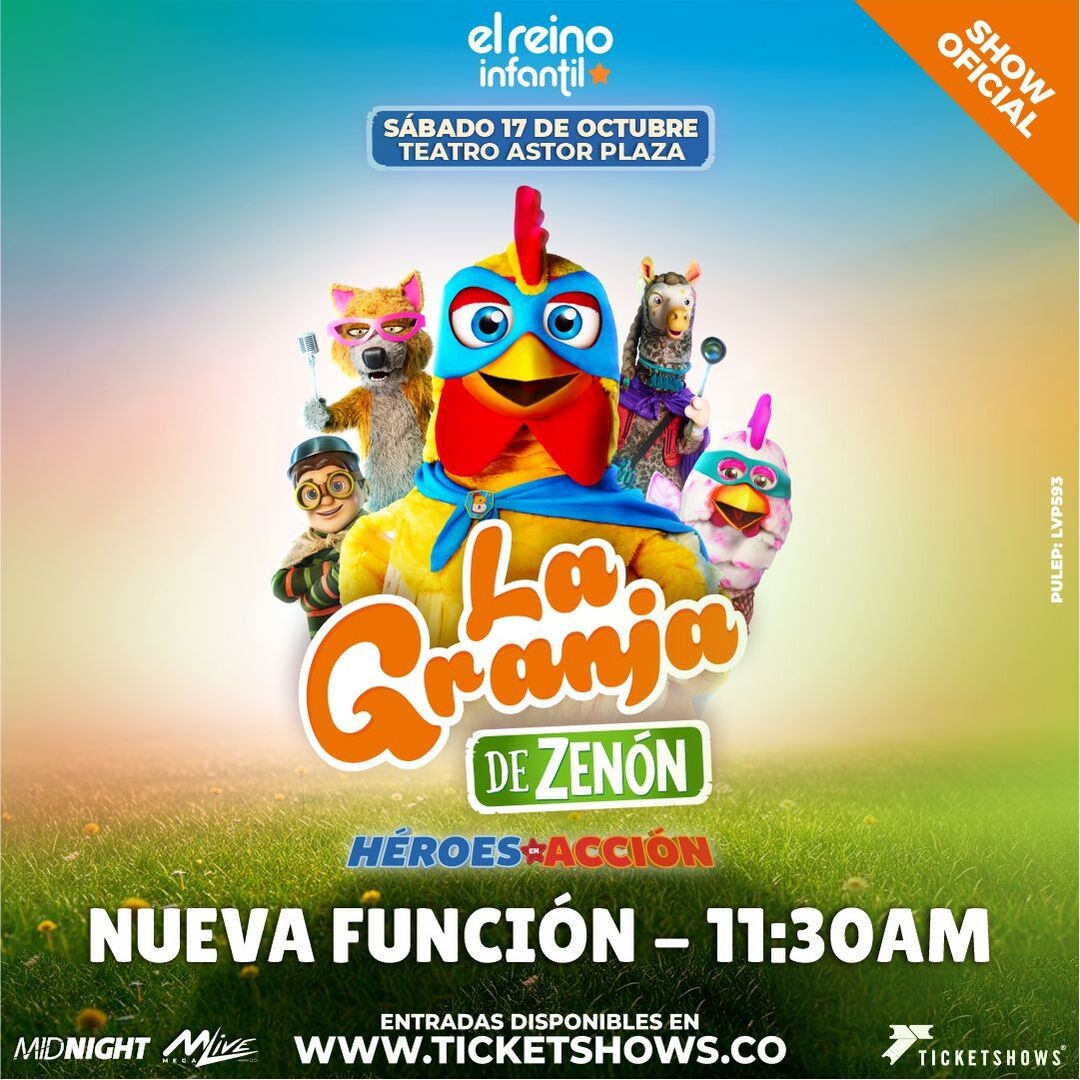 LA GRANJA DE ZENON - BOGOTA - 2DA FUNCION