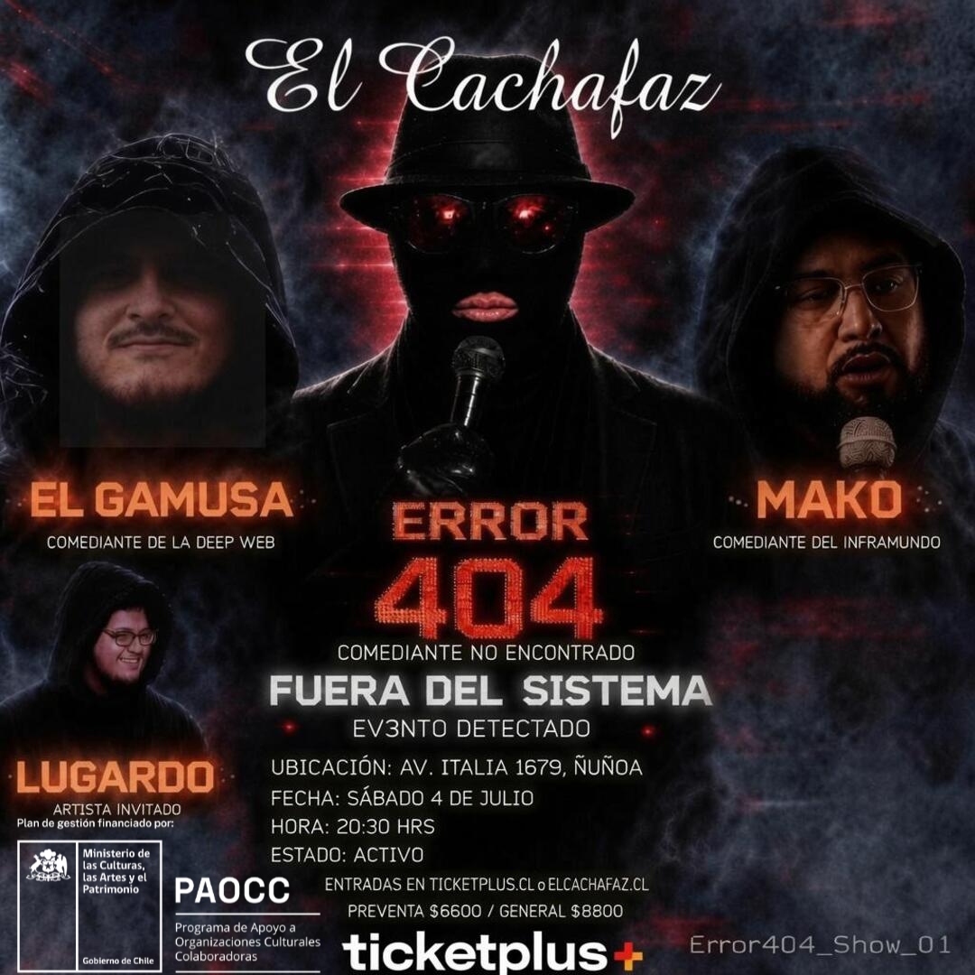 Show de stand up-Error 404-Sabado 4 Julio 20:30hrs
