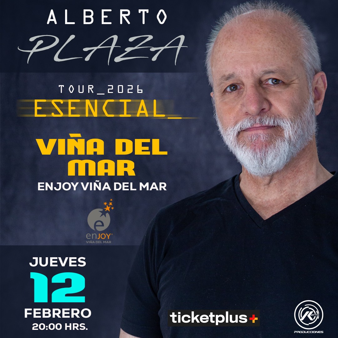 Tour 2026 ESENCIAL - Alberto Plaza - Enjoy Viña del Mar