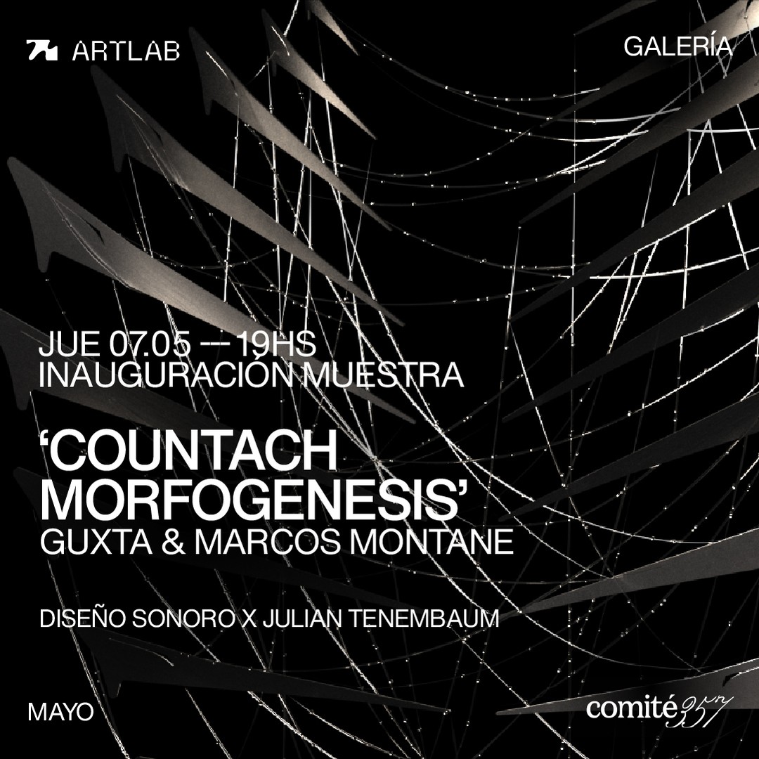 Inauguración Muestra 'COUNTACH MORFOGENESIS' Guxta + Marcos Montane - (SUJETO A CAPACIDAD)