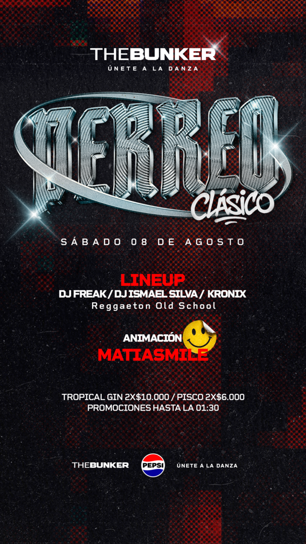 SÁBADO 08 AGOSTO / PERREO CLÁSICO / THE BUNKER🚨