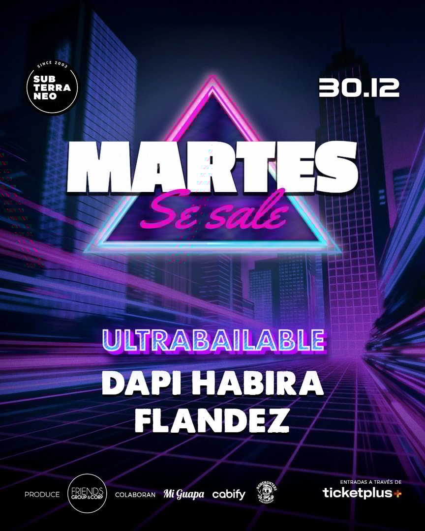 MARTES SE SALE! ★ MARTES 30 DICIEMBRE ★ Club Subterráneo (+21)
