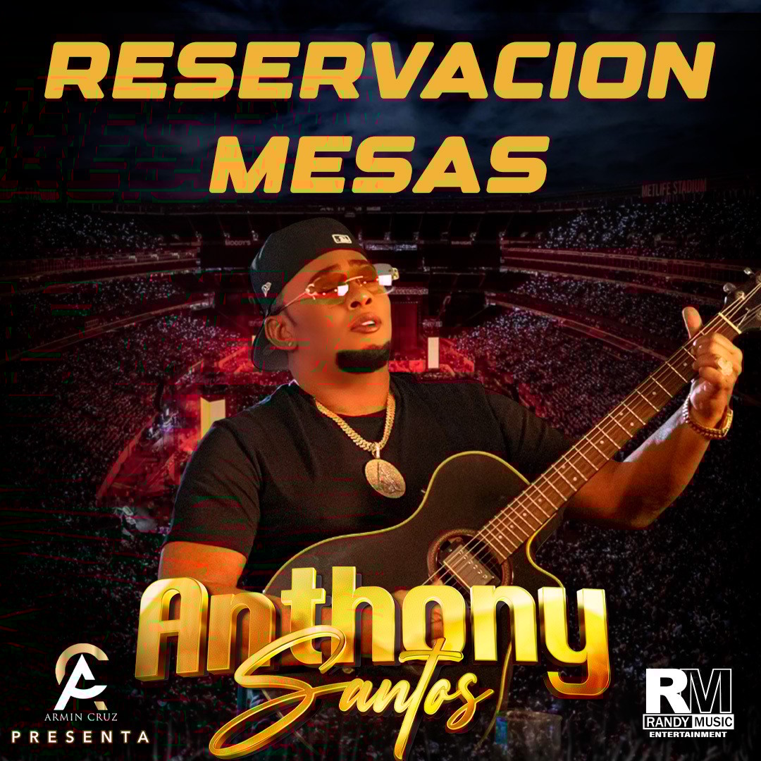 RESERVACION MESAS ANTHONY SANTOS LAS MATAS DE SANTA CRUZ