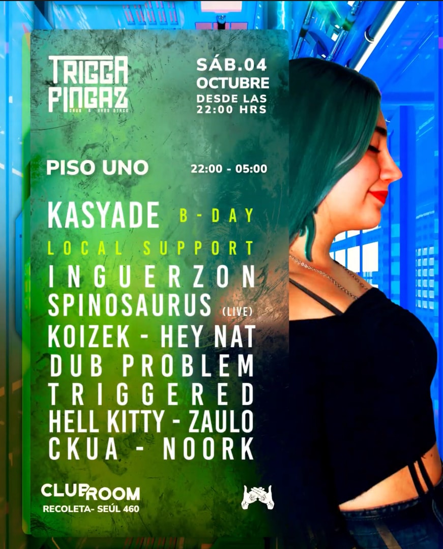 Clubroom Presenta Drum & Bass - Trigga Fingaz Kasyade B-day @ Sábado 04 Octubre