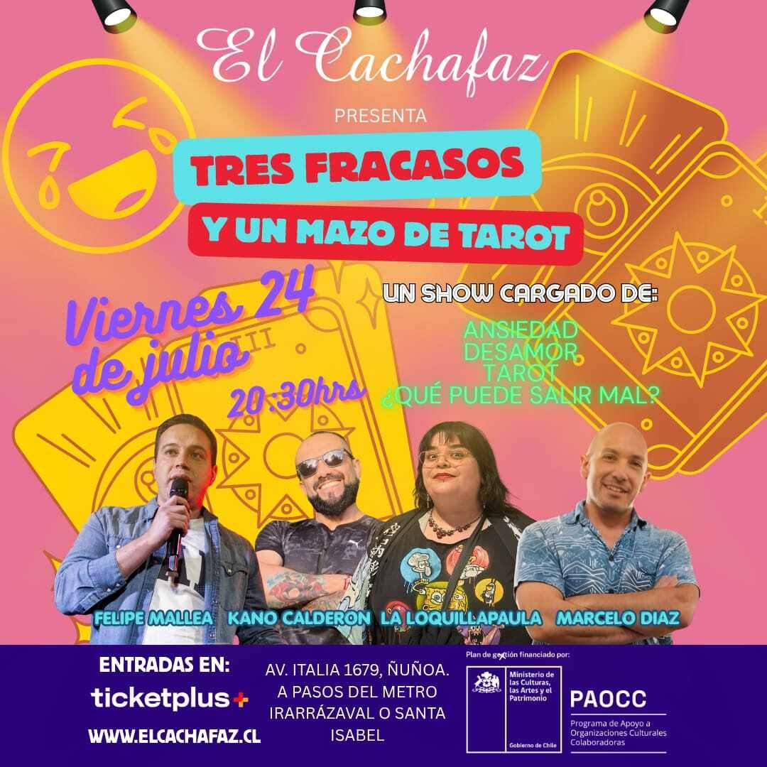 Show de Stand Up-Tres fracasos y un mazo de tarot-Viernes 24 Julio a las 20:30 hrs