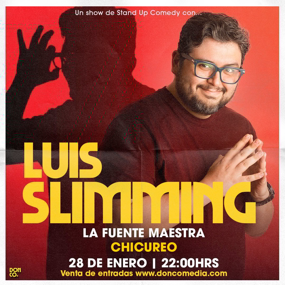 Luis Slimming / Chicureo / La Fuente Maestra / 28 de Enero / 22:00 hrs