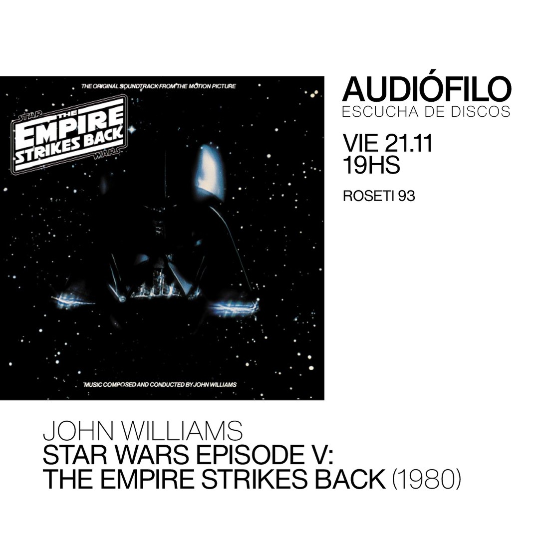Escucha de Discos - John Williams - Star Wars Episode V: The Empire Strikes Back (1980)