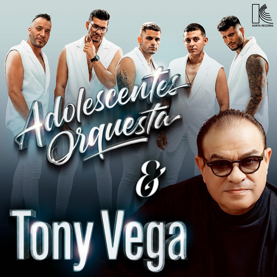 Adolescentes Orquesta y Tony Vega