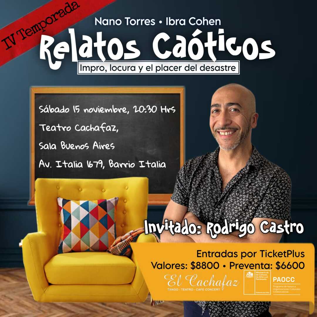 Show de Impro- Relatos Caoticos- Sabado 15 Noviembre 20:30 hrs