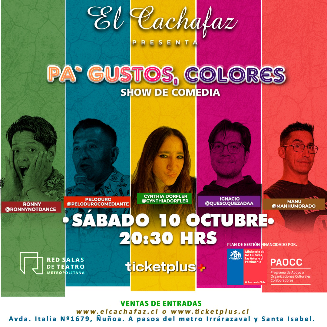 Show de stand up-Pa´gustos Colores - Sabado 10 octubre 20:30hrs