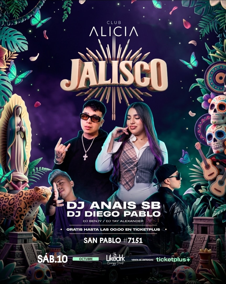 CLUB ALICIA PRESENTA JALISCO - ANAIS SB FT DIEGO PABLO - SÁBADO 10 DE OCTUBRE-23;00