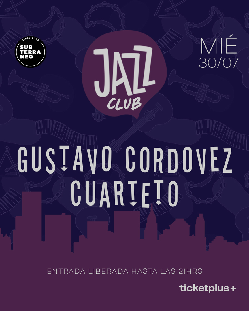 JAZZ CLUB 🎵 MIÉRCOLES 30 JULIO ★ Club Subterráneo 