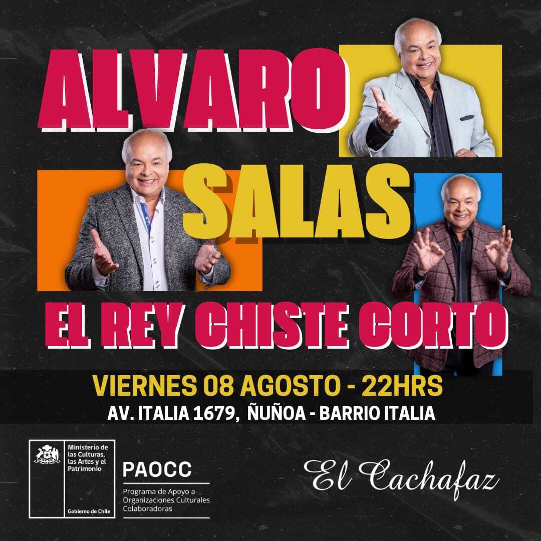 Show Stand Up - Alvaro Salas - El Rey del Chiste Corto- Viernes 8 Agosto 22hrs